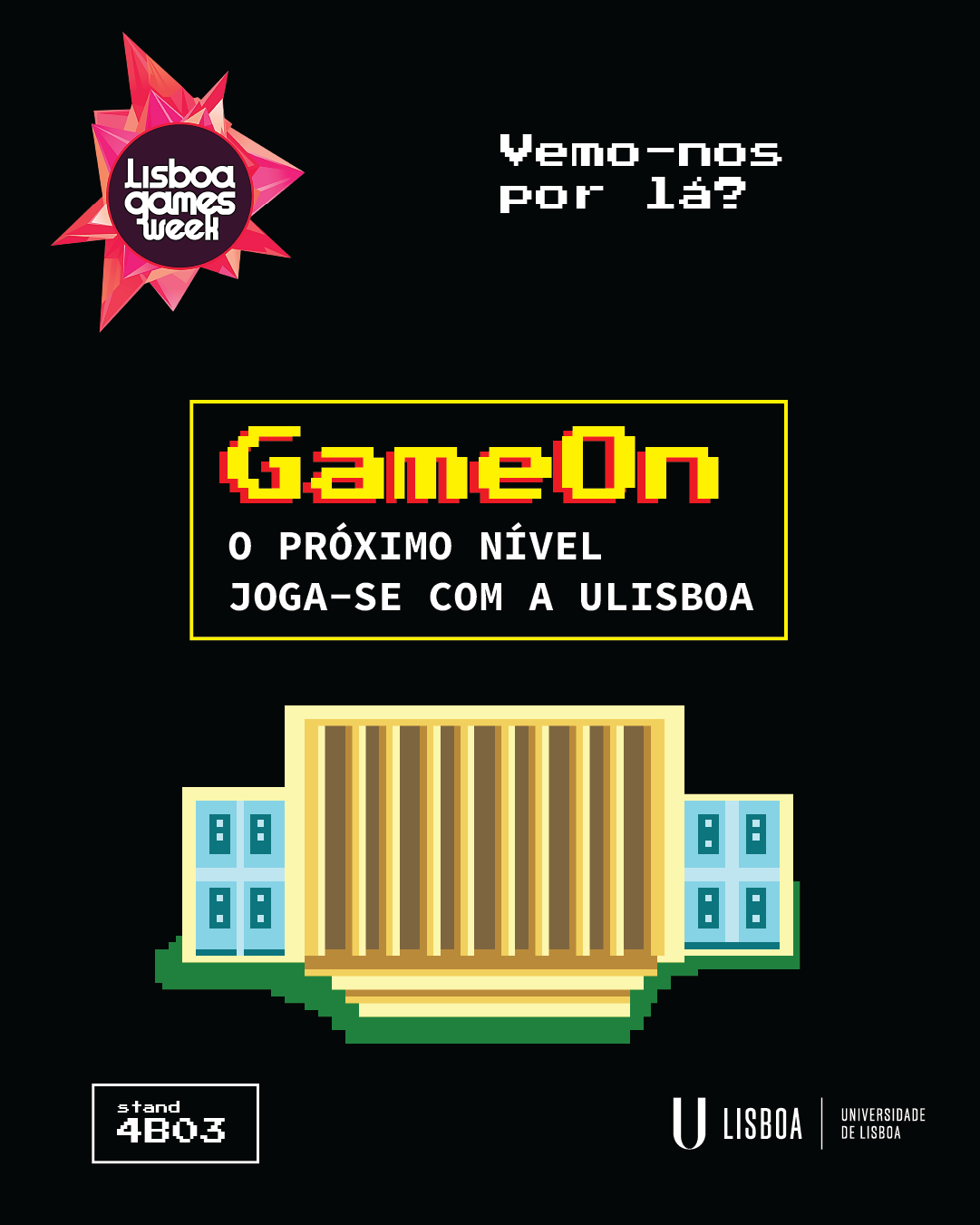 Game On! A Ulisboa Entra em Jogo na Lisboa Games Week 2025