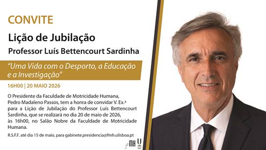Convite | Aula de Jubilação do Professor Luís Bettencourt Sardinha