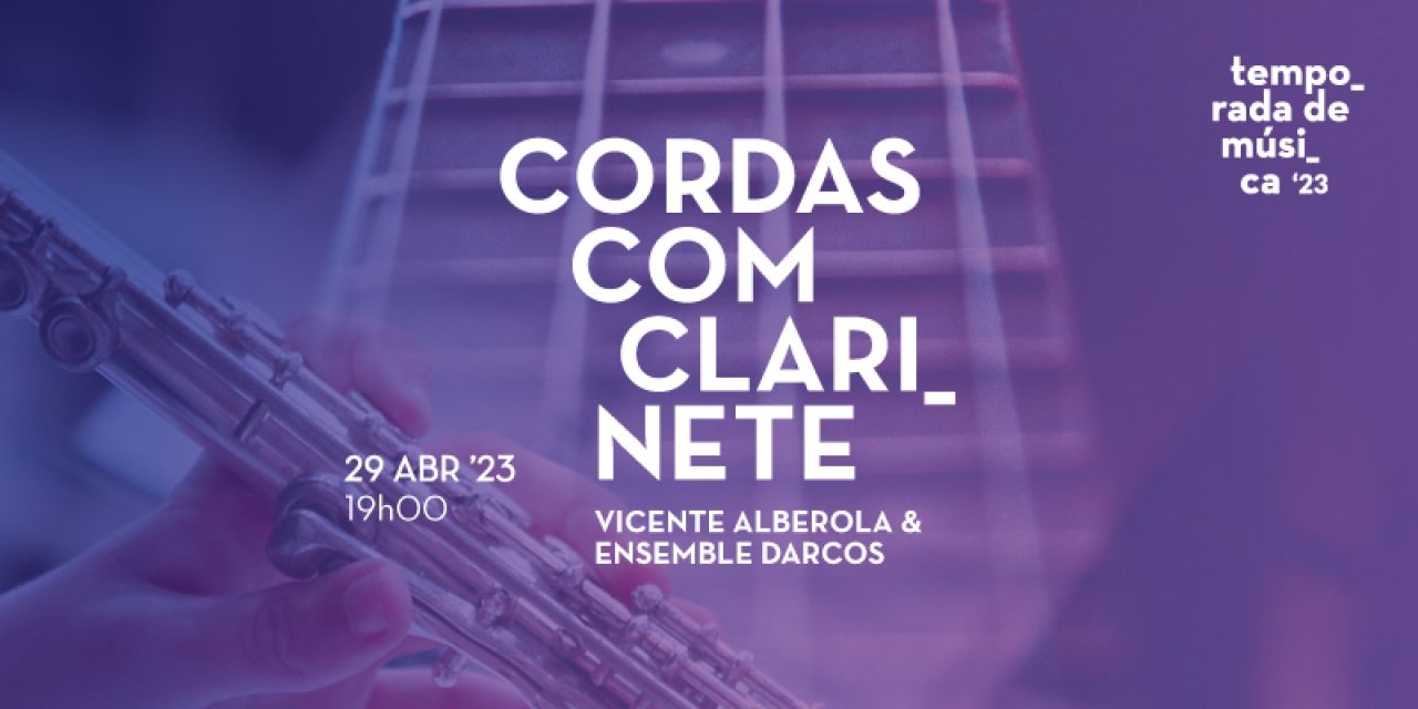 Concerto Cordas com Clarinete - Vicente Alberola &amp; Ensemble Darcos