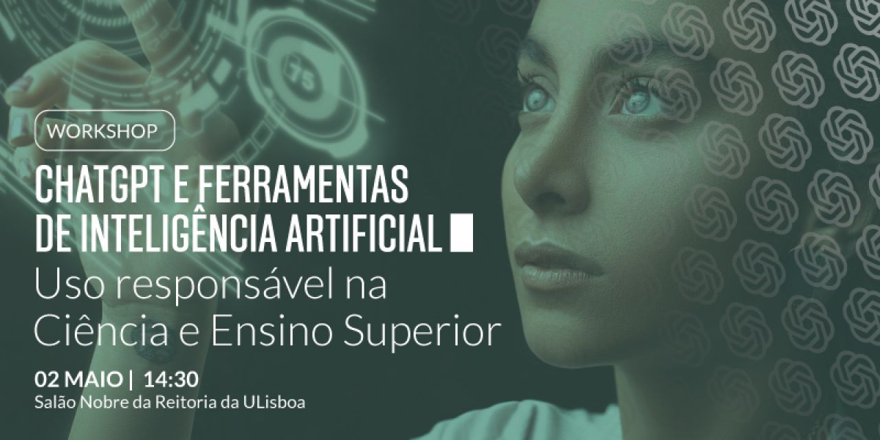 Workshop &quot;ChatGPT e ferramentas de inteligência artificial: uso responsável na ciência e ensino superior&quot;