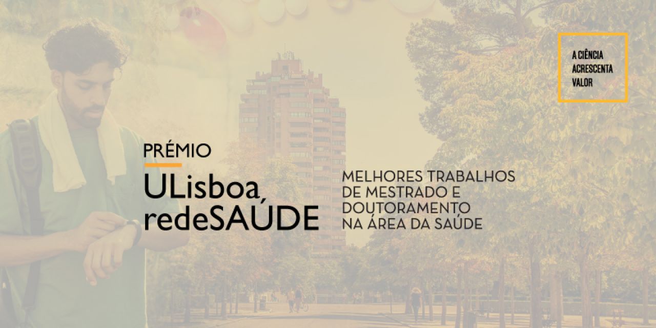 PRÉMIO ULISBOA - REDESAÚDE 2023 - 7ª Conferência Anual da RedeSAÚDE