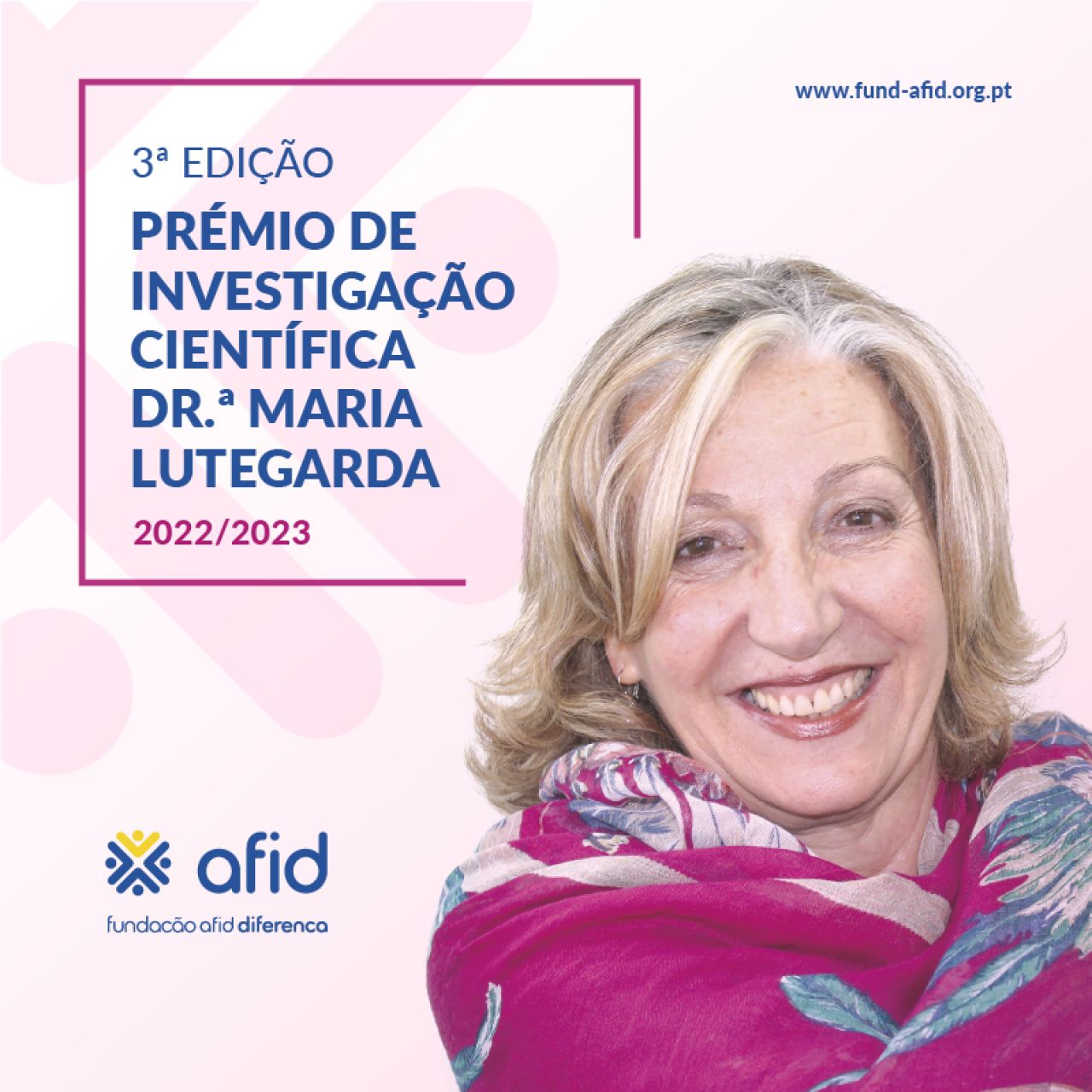 3ª edição do Prémio de Investigação Científica na área da Reabilitação, Dr.ª Maria Lutegarda, lançado pela Fundação AFID Diferença