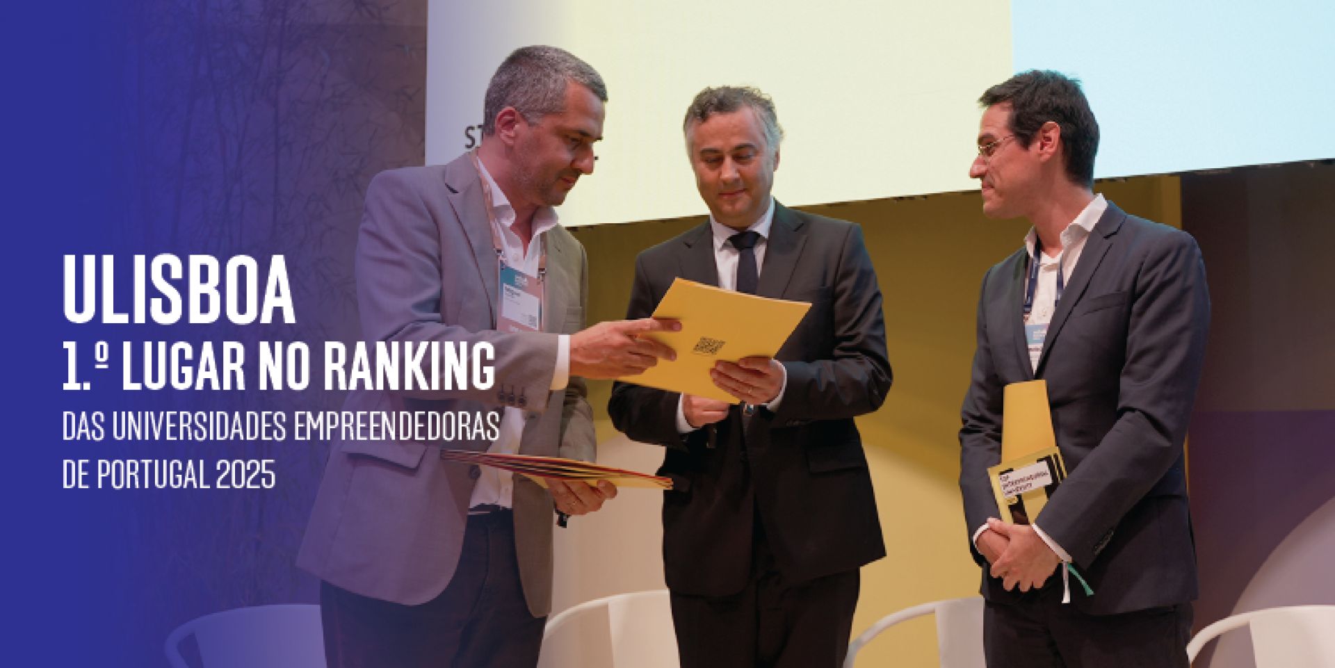 Ulisboa no 1.º Lugar do Ranking das Universidades Empreendedoras da Startup Portugal