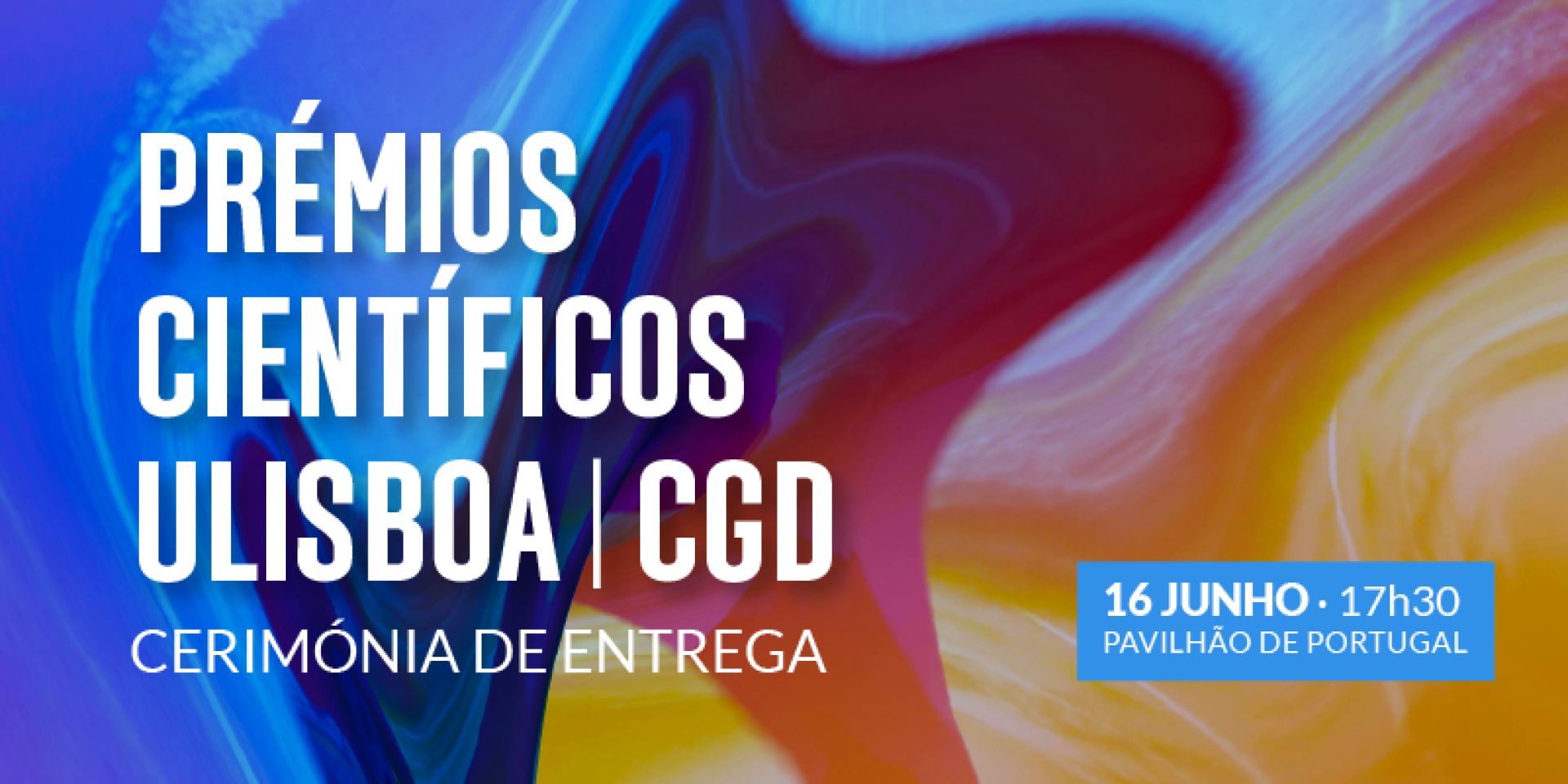 Convite | Entrega dos Prémios Científicos Ulisboa / CGD