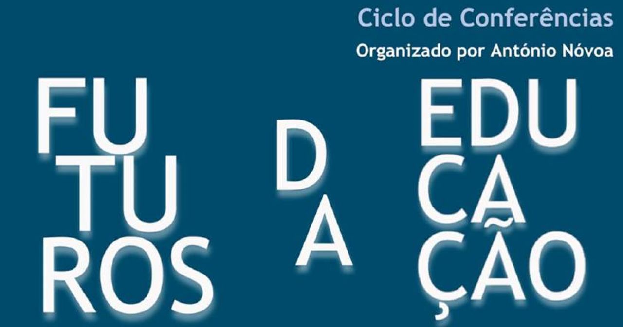 IE ULisboa: Ciclo de Conferências Futuros da Educação