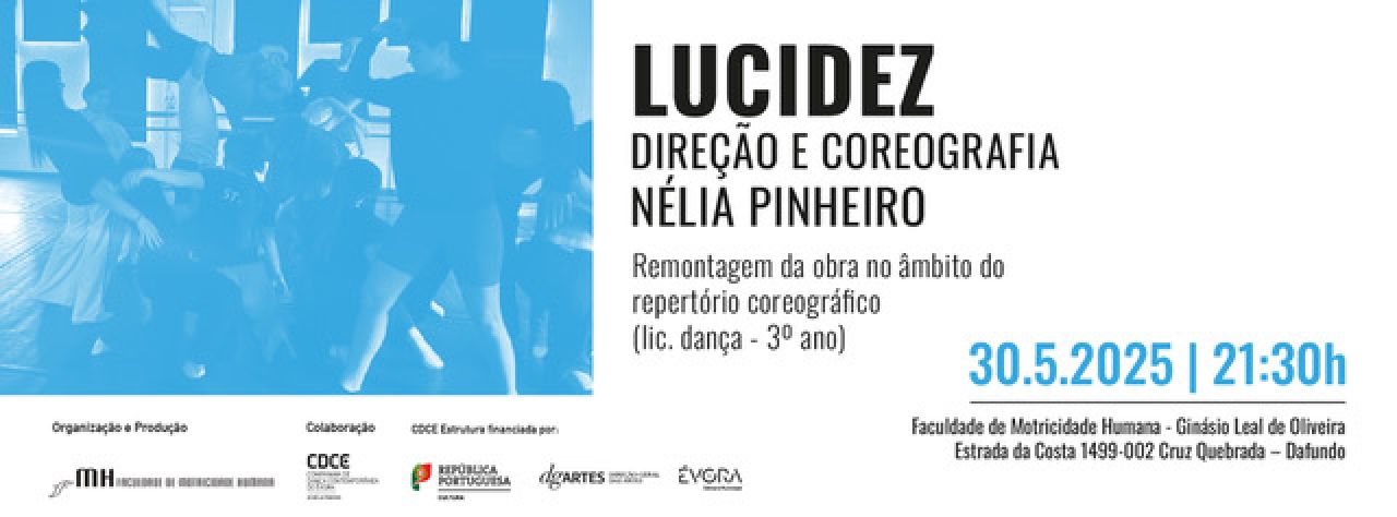 Apresentação Pública da Obra Coreográfica &quot;Lucidez&quot; na FMH